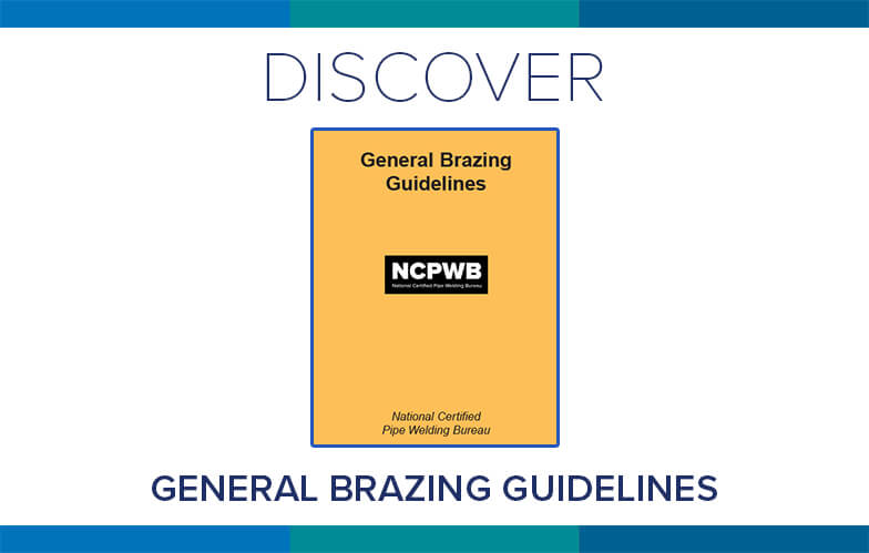 Resource Highlight: NCPWB’s General Brazing Guidelines